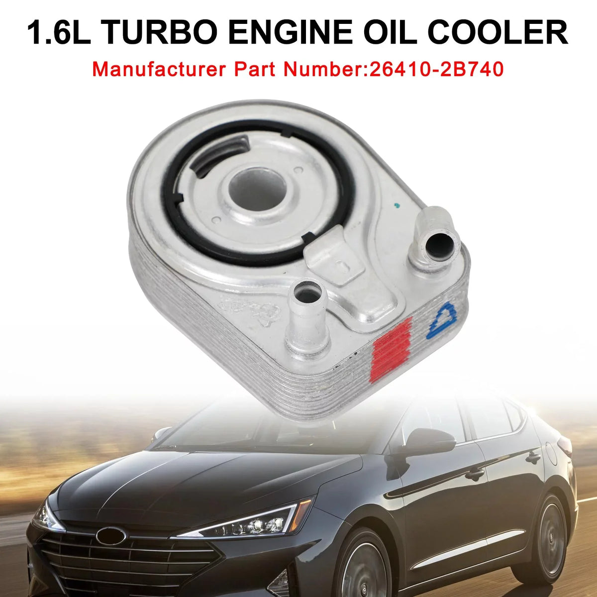 Engine Oil Cooler 26410-2B740 For Elantra Kona Sizeonata Tucson Veloster 1.6L 13-20